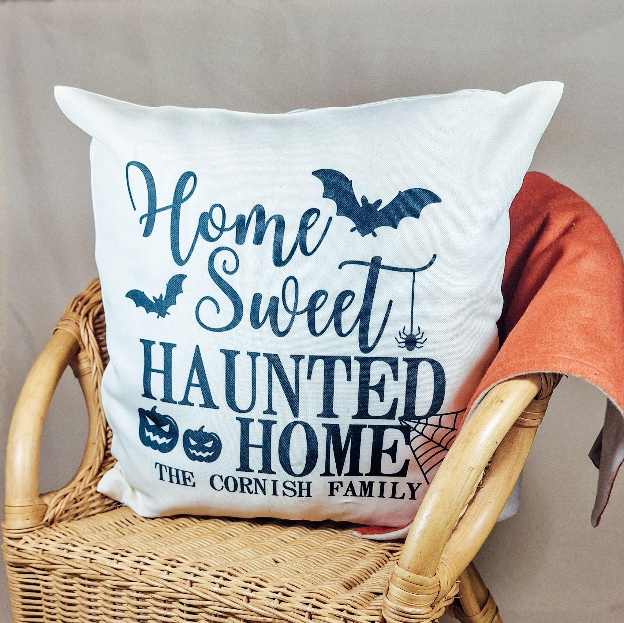 Home sweet haunted home pillow best sale