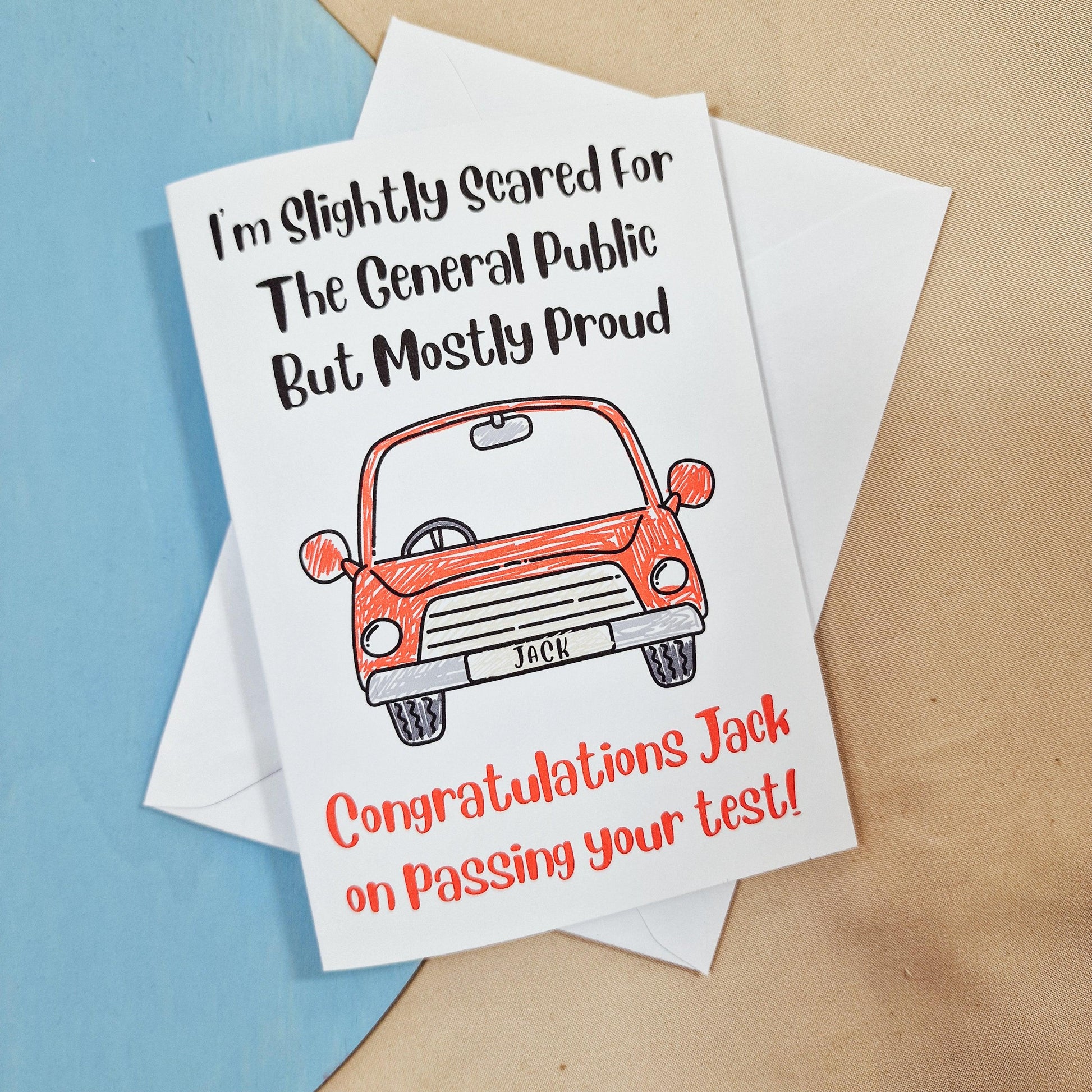 Personalised congratulations card for passing a driving test, featuring a funny message and a car illustration with a custom name on the number plate. A humorous and celebratory card with the option for a custom message inside, perfect for new drivers