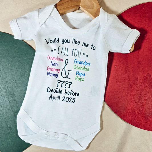 Personalised pregnancy announcement baby vest that says, "Would you like me to call you [Grandma/Grandad name]?" with the due date, perfect for pregnancy reveals.

