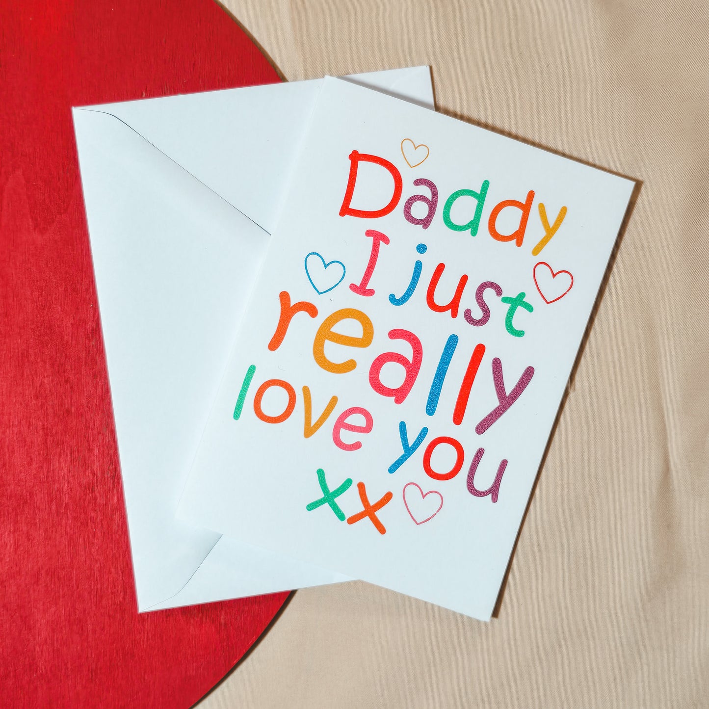 A6 card reading "Daddy I Just Really Love You" in playful text, ideal for Valentine's or Daddy's birthday gift
