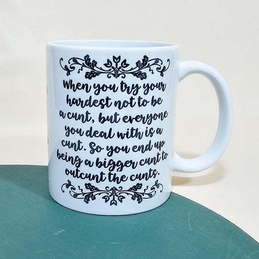 White mug featuring an offensive, sarcastic quote about dealing with difficult people, available in 10oz and 15oz sizes.